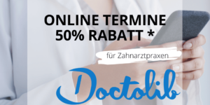 Doctolib Rabatt - Online Termine Zahnarztpraxis danielaheints.com Sparens Sie 3 Monate lang 50%