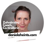 Dr. Daniela Heints | Zahnärztin, Coach, Controllerin | Business Coaching für Zahnärzte